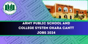 Army-Public-School-and-College-System-Okara-Cantt-Jobs-2024