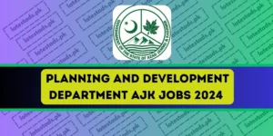 Planning-and-Development-Department-AJK-Jobs-2024