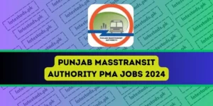 Punjab-Masstransit-Authority-PMA-Jobs-2024